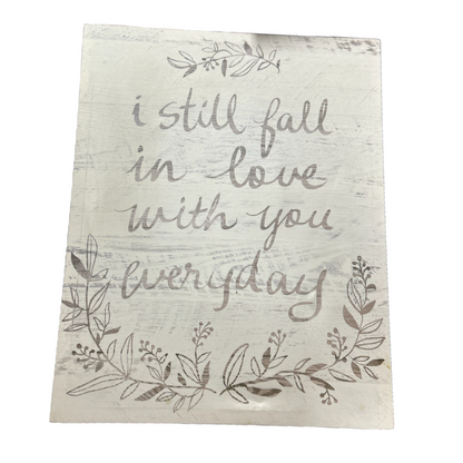 I still fall in love with you everyday Canvas (16x20)