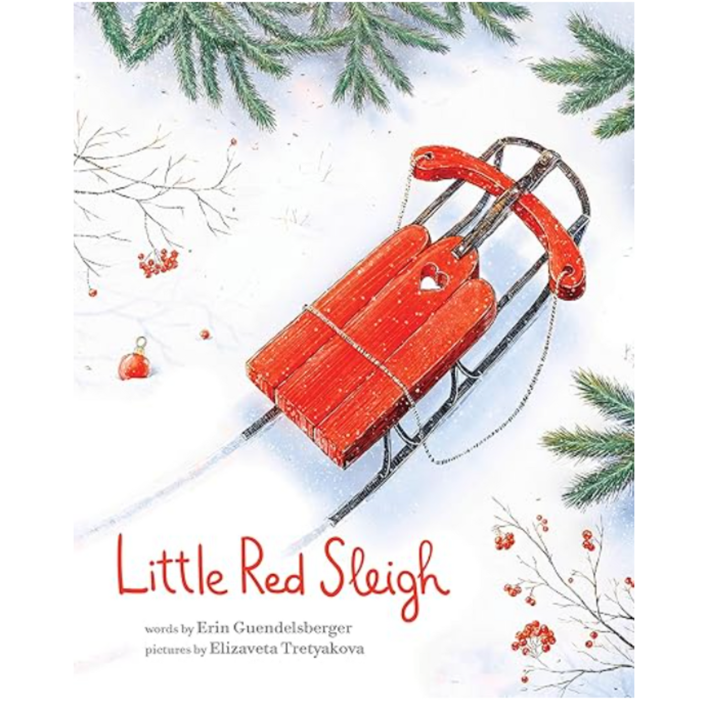 Little Red Sleigh: A Heartwarming Christmas Book For Children (Little Heroes, Big Hearts) Hardcover Ð Picture Book, October 6, 2020 by Erin Guendelsberger (Author), Elizaveta Tretyakova (Illustrator)