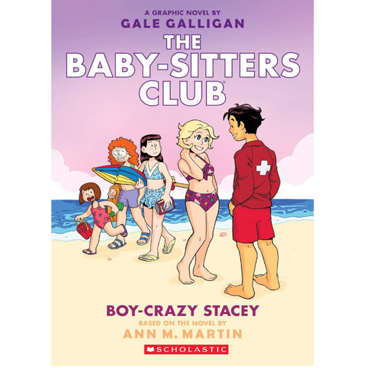 The Baby-Sitters Club  Boy-Crazy Stacey: A Graphic Novel (The Baby-Sitters Club #7) (7) (The Baby-Sitters Club Graphix)