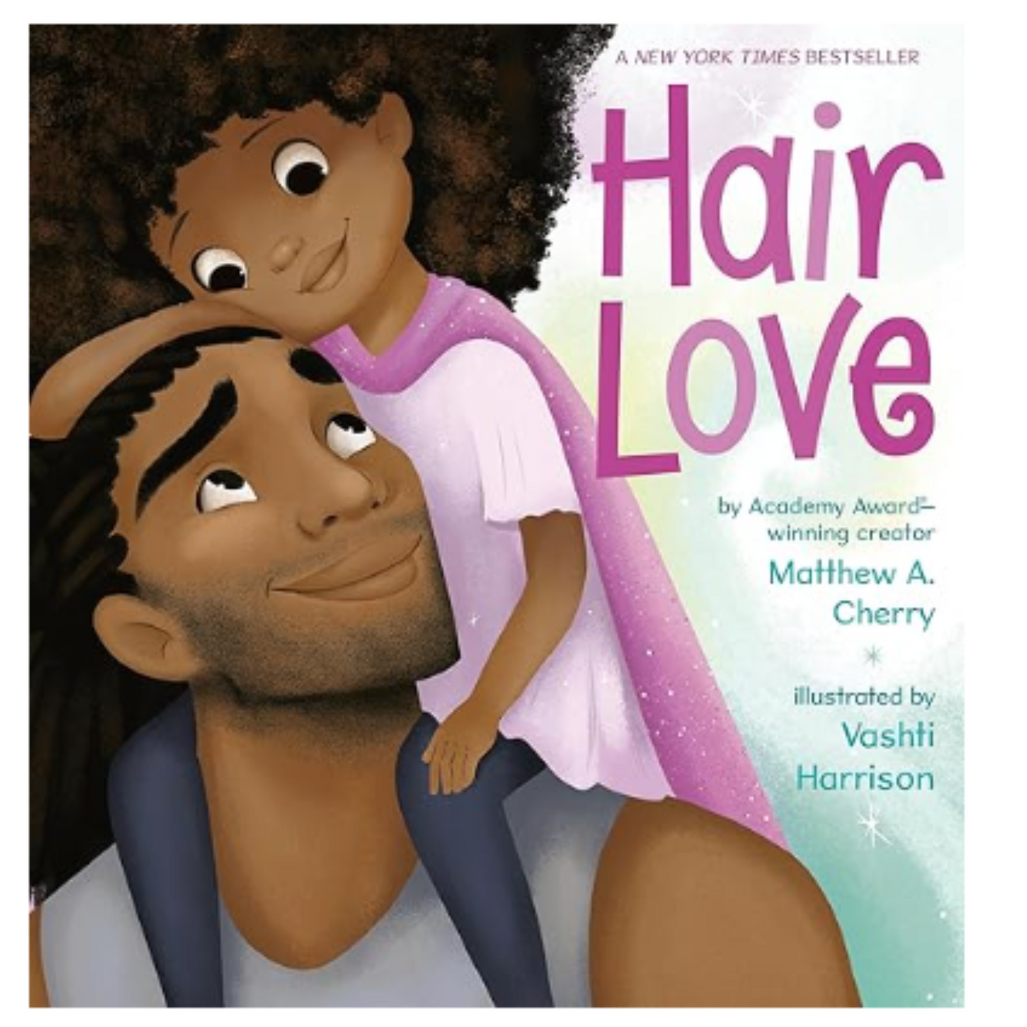 Hair Love Hardcover Ð Picture Book, May 14, 2019by Matthew A. Cherry (Author), Vashti Harrison (Illustrator)