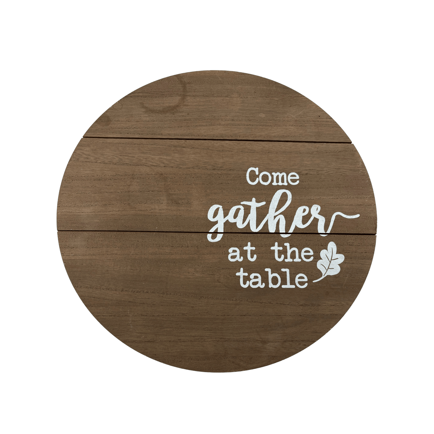 Come Gather at the Table Round Wood (9.5 inch)