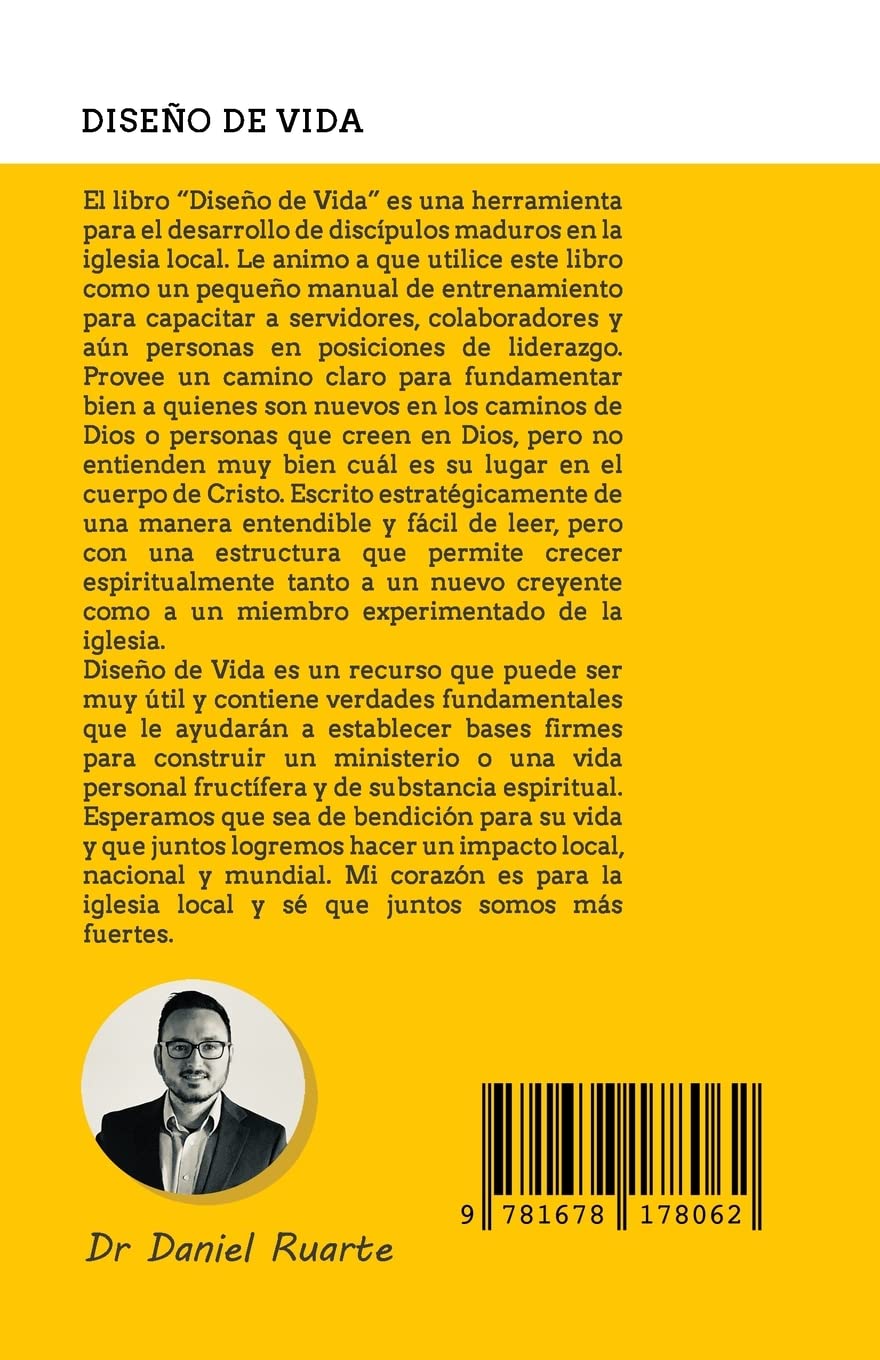 Diseño de Vida: Creados con propósitos eternos (Spanish Edition) Paperback – January 31, 2022 AUTOGRAFIADO  by Daniel Ruarte (Author)