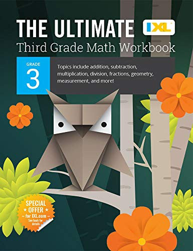 The Ultimate Grade 3 Math Workbook (IXL Workbooks)