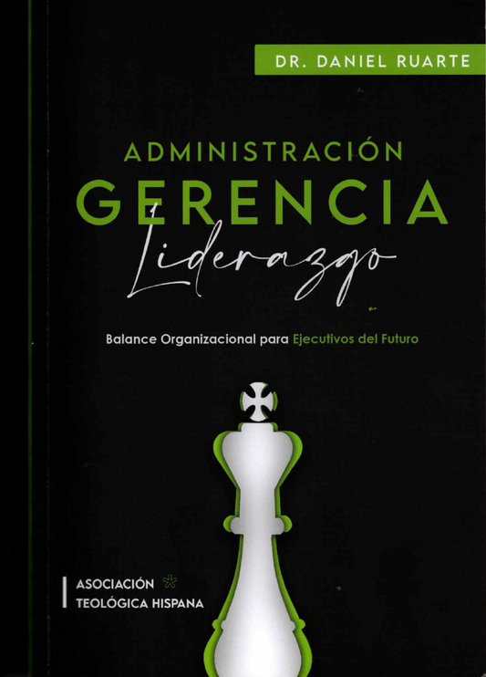 Administración, Gerencia y Liderazgo Paperback – January 1, 2023 Spanish Edition AUTOGRAFIADA by Dr. Daniel Ruarte (Author)